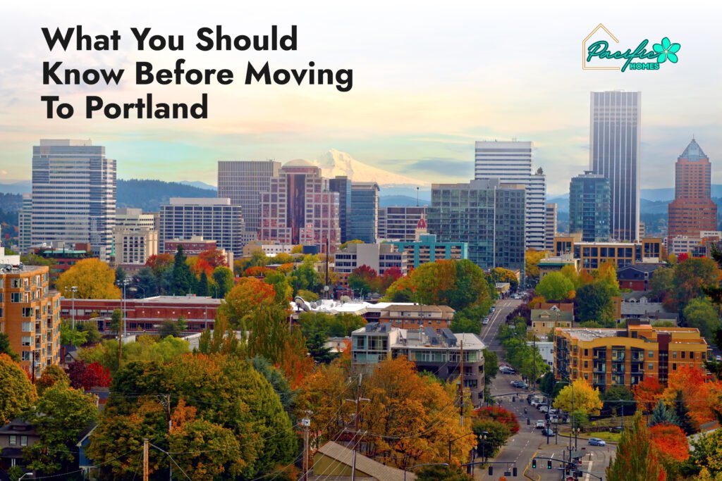 What to know when moving to Portland